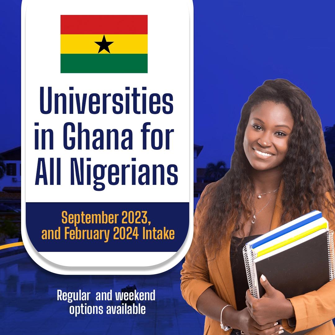 Destiny travels Universities in Ghana for Nigerians - September 2023 and February 2024 Intake